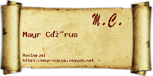 Mayr Círus névjegykártya